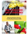 Dining Services Sanitation & Food Safety Guidelines: Enhancing Employees Cleaning, Sanitation & Food Handling Skills Cover Image
