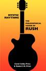 Mystic Rhythms: The Philosophical Vision of Rush Cover Image