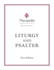 Theopolis Liturgy and Psalter By James B. Jordan Cover Image