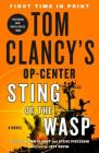 Tom Clancy's Op-Center: Sting of the Wasp: A Novel By Jeff Rovin, Tom Clancy (Contributions by), Steve Pieczenik (Contributions by) Cover Image