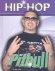 Pitbull (Hip Hop (Mason Crest Hardcover)) By Nat Cotts Cover Image