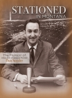 Stationed In Montana Cover Image