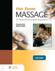 Hot Stone Massage: A Three Dimensional Approach, Enhanced Edition By Leslie Bruder Cover Image