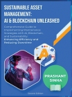 Sustainable Asset Management: AI & Blockchain Unleashed Cover Image