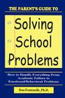 The Parent's Guide to Solving School Problems By Don Fontenelle Cover Image