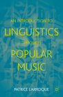 An Introduction to Linguistics Through Popular Music Cover Image