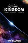 Realms of the Kingdom: Trading in the Heavens By Ian Clayton Cover Image