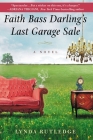 Faith Bass Darling's Last Garage Sale By Lynda Rutledge Cover Image