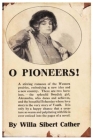 O Pioneers by Willa Cather Cover Image