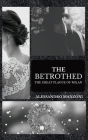 The Betrothed: The Great Plague of Milan By Alessandro Manzoni Cover Image