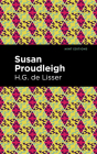 Susan Proudleigh By H. G. de Lisser, Mint Editions (Contribution by) Cover Image