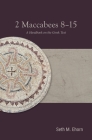 2 Maccabees 8-15: A Handbook on the Greek Text Cover Image