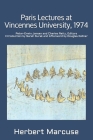 Paris Lectures at Vincennes University, 1974: Global Capitalism and Radical Opposition By Peter-Erwin Jansen (Editor), Charles Reitz (Editor), Sarah Surak (Introduction by) Cover Image