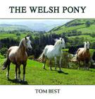 The History of the Welsh Pony By Tom Best Cover Image