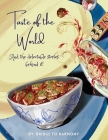 Taste of the World: And the delectable stories behind it! By Bridge To Harmony Club Cover Image