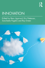 Innovation By Renu Agarwal (Editor), Eric Patterson (Editor), Sancheeta Pugalia (Editor) Cover Image