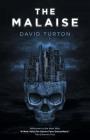 The Malaise By David Turton Cover Image