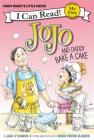 Fancy Nancy: JoJo and Daddy Bake a Cake (My First I Can Read) By Jane O'Connor, Robin Preiss Glasser (Illustrator) Cover Image