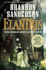 Elantris: Tenth Anniversary Author's Definitive Edition Cover Image