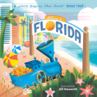 Welcome to Florida: A Little Engine That Could Road Trip (The Little Engine That Could) By Watty Piper, Jill Howarth (Illustrator) Cover Image