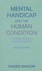 Mental Handicap and the Human Condition: An Analytic Approach to Intellectual Disability (Revised Edition) Cover Image