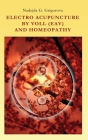 Electro Acupuncture by Voll (Eav) and Homeopathy By Nadejda G. Grigorova Cover Image