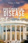 Presidential Disease Cover Image