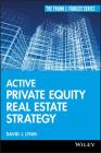 Active Private Equity Real Estate Strategy (Frank J. Fabozzi #188) By David J. Lynn Cover Image