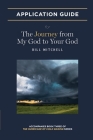 The Journey from My God to Your God: Application Guide (Hurricane of Child Raising #3) By Bill Mitchell Cover Image