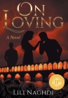 On Loving By Lili Naghdi Cover Image