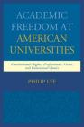 Academic Freedom at American Universities: Constitutional Rights, Professional Norms, and Contractual Duties Cover Image