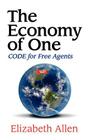 The Economy of One: CODE for Free Agents By Elizabeth Allen Cover Image
