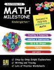 Mastering the Math Milestone (Kindergarten+): Comparing, Addition & Subtraction, 2D & 3D Shapes, Angles, Tallying, Charts and more Cover Image