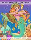 Coloring book ANIME Princess Mermaids By Elena Yalcin Cover Image