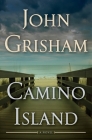 Camino Island: A Novel By John Grisham Cover Image