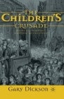 The Children's Crusade: Medieval History, Modern Mythistory Cover Image