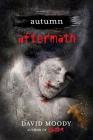 Autumn: Aftermath: Aftermath (Autumn series #5) Cover Image