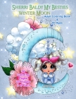 Sherri Baldy My Besties Winter Moon Adult Coloring Book and all ages By Sherri Ann Baldy Cover Image
