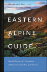 Eastern Alpine Guide: Natural History and Conservation of Mountain Tundra East of the Rockies Cover Image