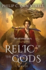 Relic of the Gods: (The Echoes Saga: Book 3) By Philip C. Quaintrell Cover Image