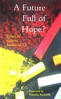 A Future Full of Hope? By Gemma Simmonds (Editor), Timothy Radcliffe (Foreword by) Cover Image
