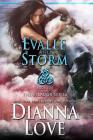 Evalle and Storm: Belador book 10.5 By Dianna Love Cover Image