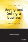 Buying & Selling a Business: A Step-By-Step Guide By Robert F. Klueger Cover Image