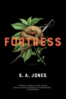 The Fortress By S. A. Jones Cover Image