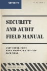 NetSuite Security and Audit Field Manual: 2020.1 By Mark Polino, Zach Wear, Andy Snook Cover Image