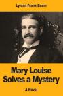 Mary Louise Solves a Mystery Cover Image