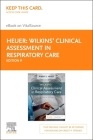 Wilkins' Clinical Assessment in Respiratory Care - Elsevier eBook on Vitalsource (Retail Access Card) Cover Image
