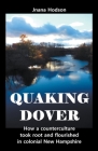 Quaking Dover By Jnana Hodson Cover Image