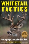 Whitetail Tactics: Cutting-Edge Strategies That Work Cover Image