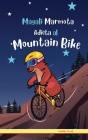 Magali Marmota Adicta Al Mountain Bike: Spanish Edition. Niños de 8 a 12 años. Libro de humor con temas de animales, montañas y amistad. By Muddy Frank Cover Image